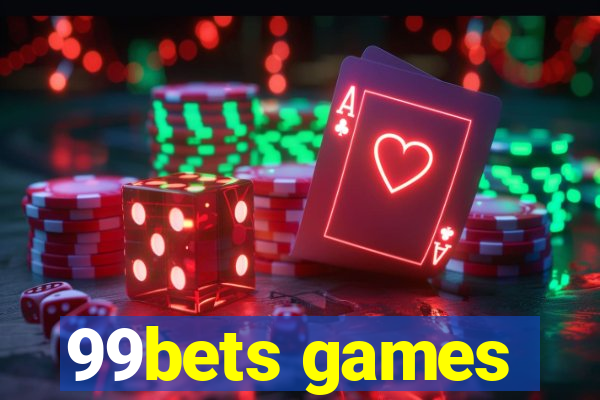 99bets games