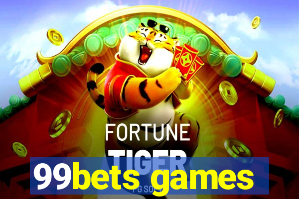 99bets games