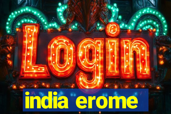 india erome