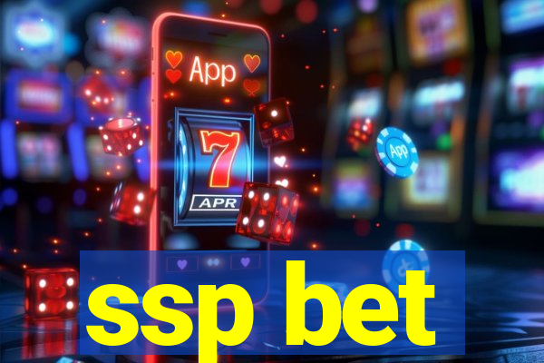 ssp bet