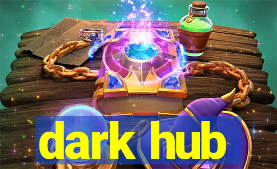 dark hub