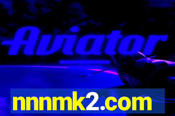 nnnmk2.com