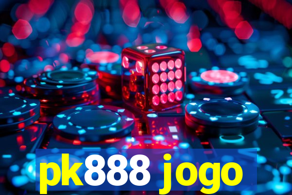 pk888 jogo