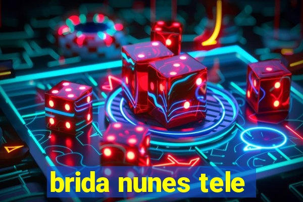 brida nunes tele