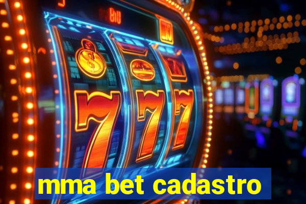 mma bet cadastro