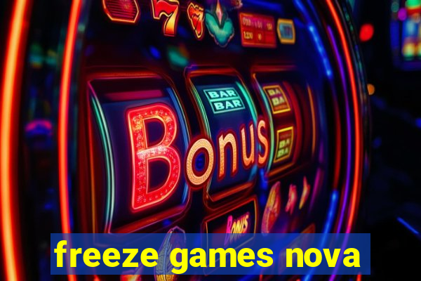 freeze games nova