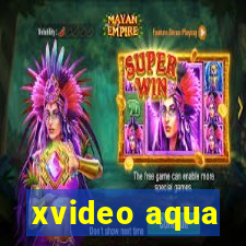 xvideo aqua