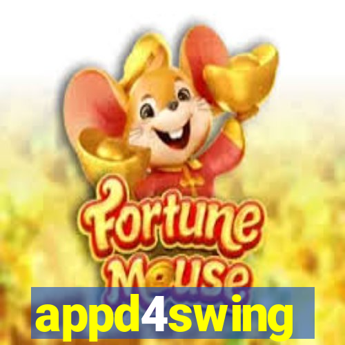 appd4swing