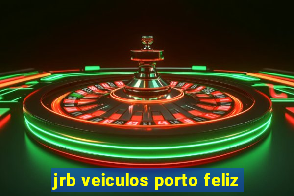 jrb veiculos porto feliz