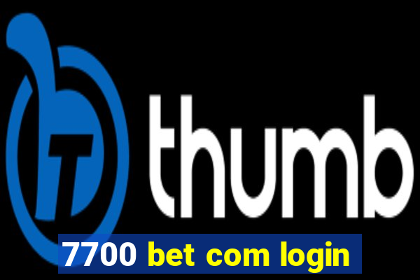 7700 bet com login