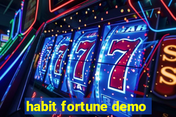 habit fortune demo