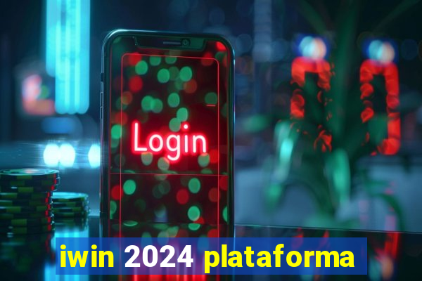 iwin 2024 plataforma