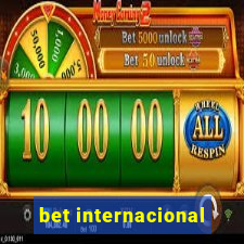 bet internacional