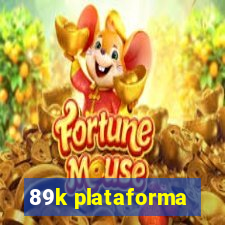 89k plataforma