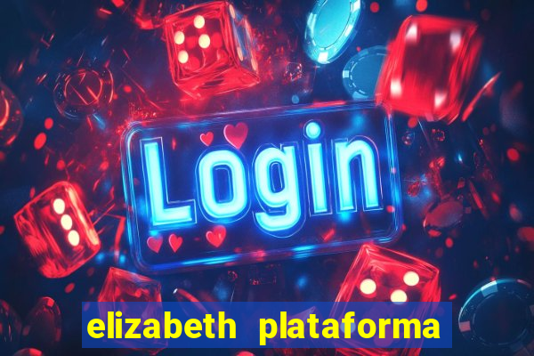 elizabeth plataforma de jogos