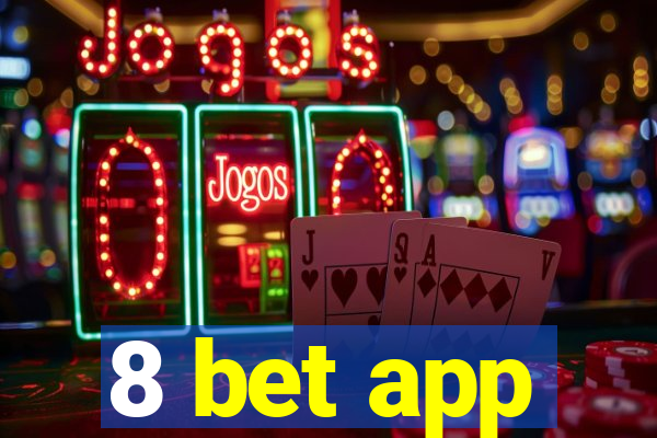 8 bet app