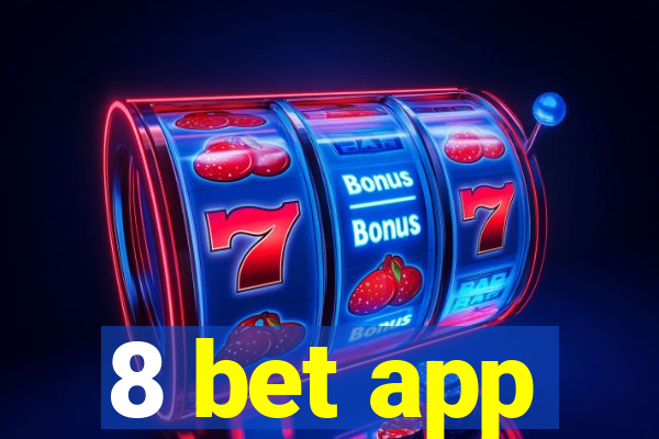 8 bet app