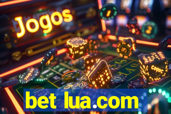 bet lua.com