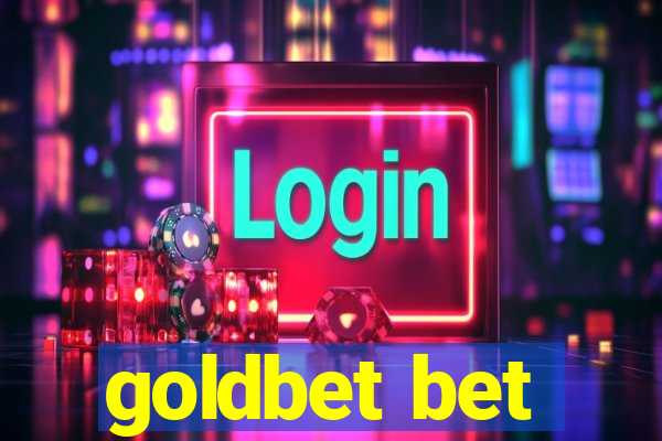 goldbet bet