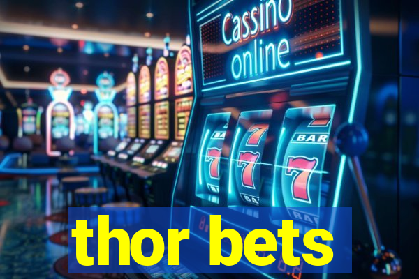 thor bets