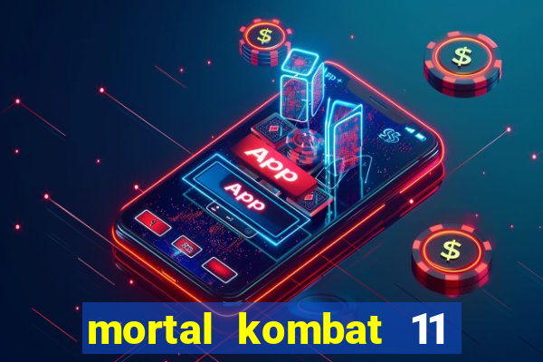 mortal kombat 11 apk mobile