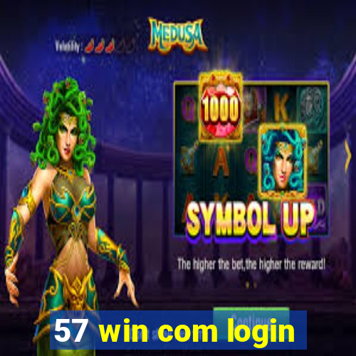 57 win com login