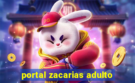 portal zacarias adulto