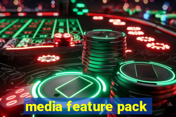 media feature pack