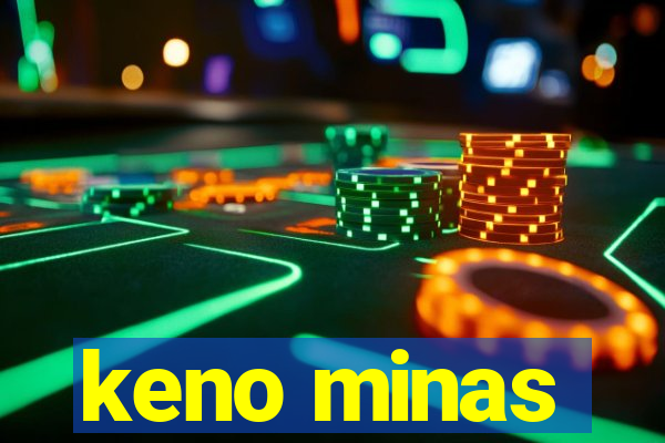 keno minas