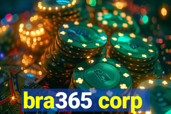 bra365 corp