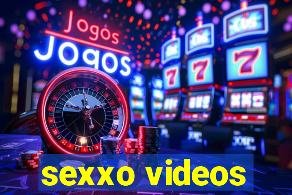 sexxo videos