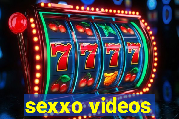 sexxo videos