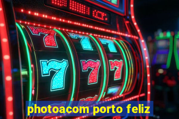 photoacom porto feliz