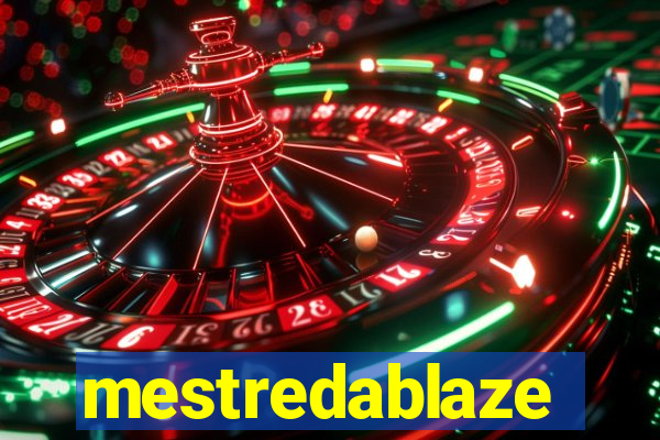 mestredablaze