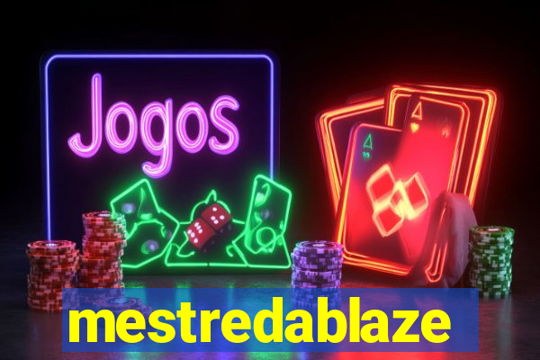 mestredablaze