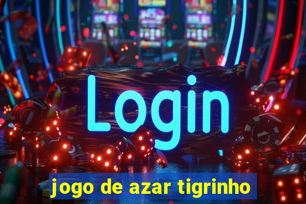 jogo de azar tigrinho