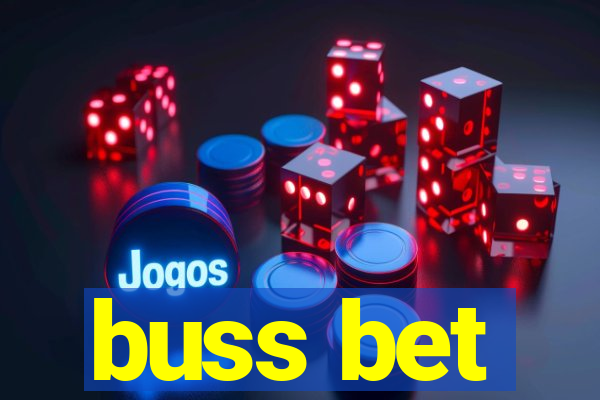 buss bet