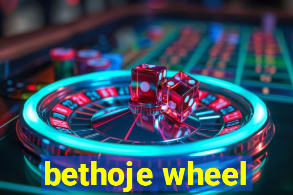 bethoje wheel