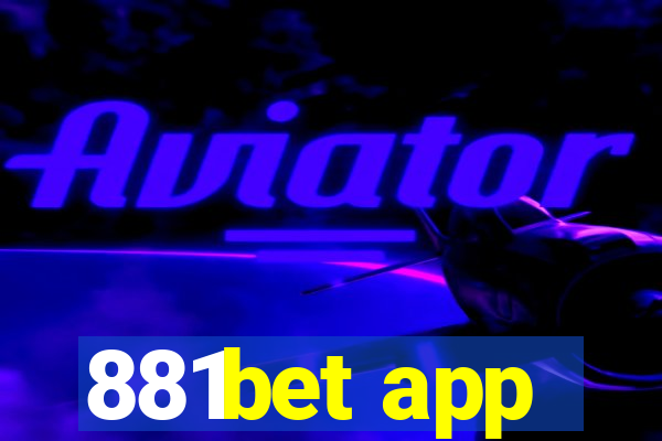 881bet app