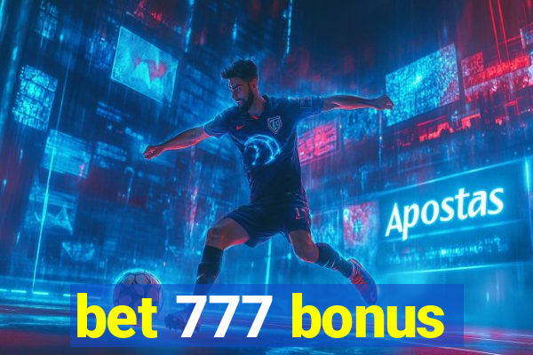 bet 777 bonus