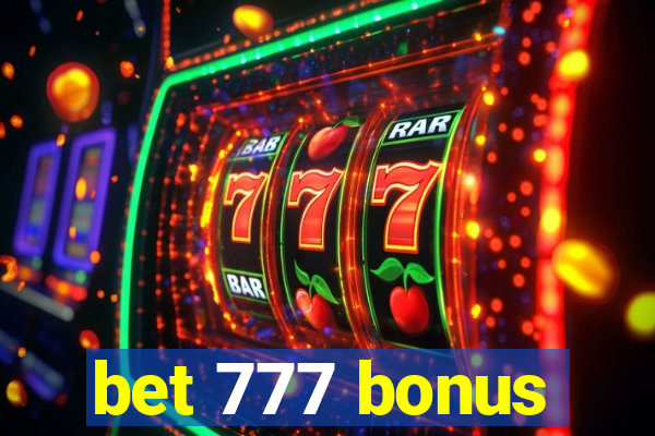 bet 777 bonus