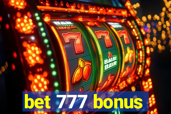 bet 777 bonus