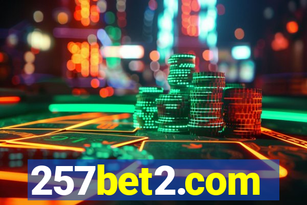 257bet2.com