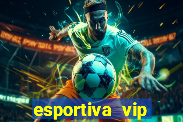 esportiva vip reclame aqui