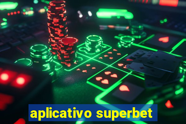 aplicativo superbet