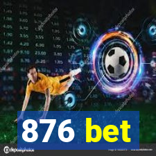 876 bet