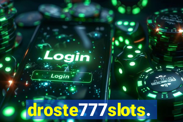 droste777slots.com