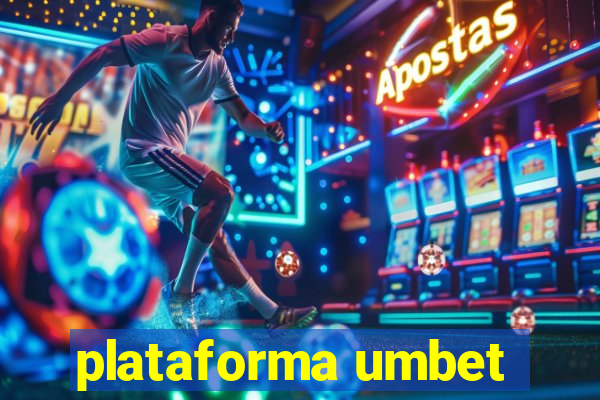 plataforma umbet