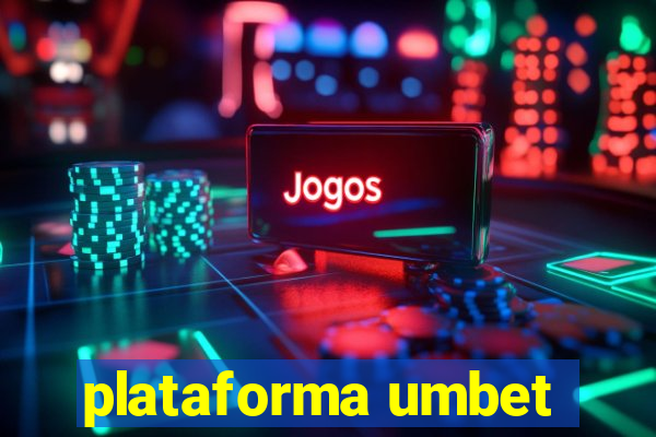 plataforma umbet