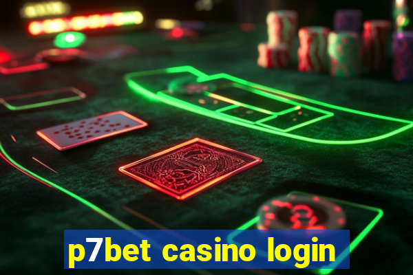 p7bet casino login